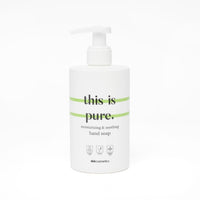 Hand Soap "This Is Pure"